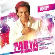 Andy “Parya Khanoom” – Coming Soon